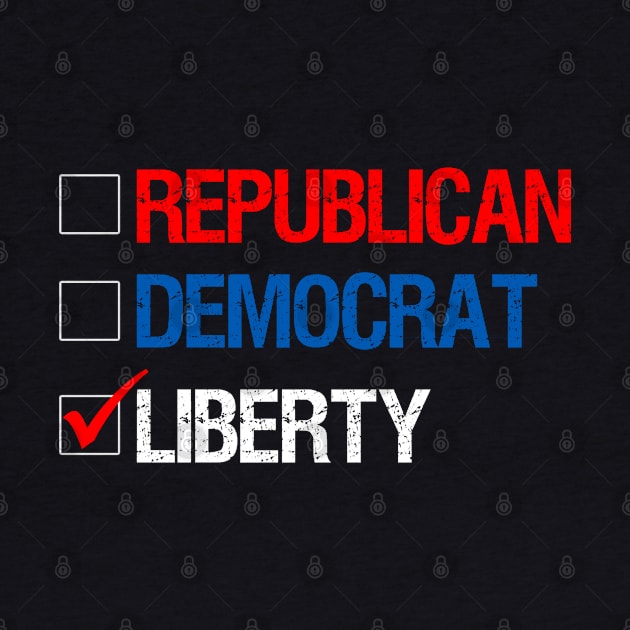 Republican Democrat Liberty Libertarian by Flippin' Sweet Gear